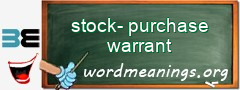 WordMeaning blackboard for stock-purchase warrant